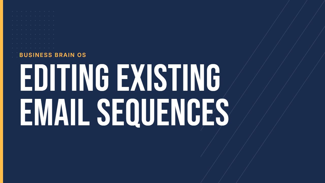 Editing Existing Email Sequences